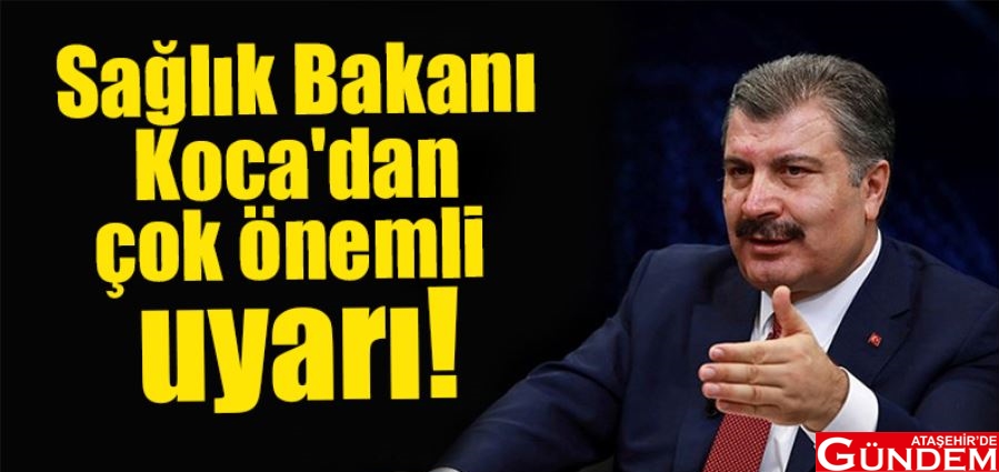 BAKAN KOCA'DAN 10 İLE UYARI! 536291892620556