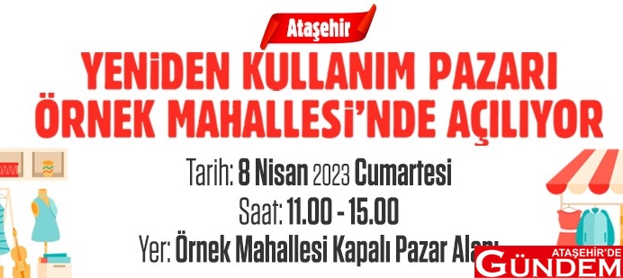 ATAŞEHİR BELEDİYESİ BU PAZARLA GERİ DÖNÜŞÜME KATKI SAĞLAYACAK  80d8209cb2e84730869c7e610480f0fc