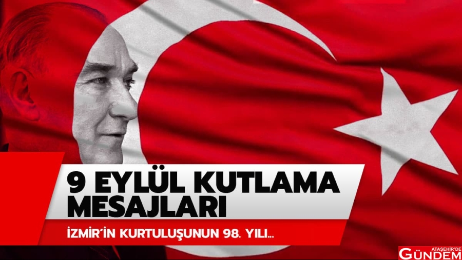 9 EYLÜL İZMİR'İN KURTULUŞU KUTLU OLSUN! 9-eylul-kutlama-mesajlari-226_2