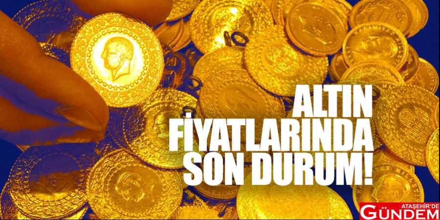 Altın fiyatlarında son durum! ALTIN-FİYATLARINDA-SON-DURUM!