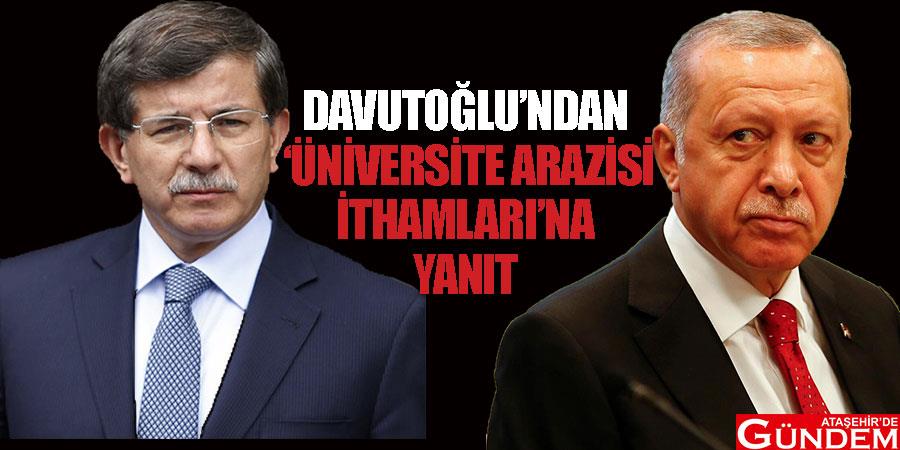 Davutoğlu’ndan Cumhurbaşkanına üniversite yanıtı ASDASDAS