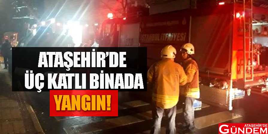 YANGIN VATANDAŞI SOKAĞA DÖKTÜ ATASEHIRDE-UC-KATLI-BINADA-YANGIN