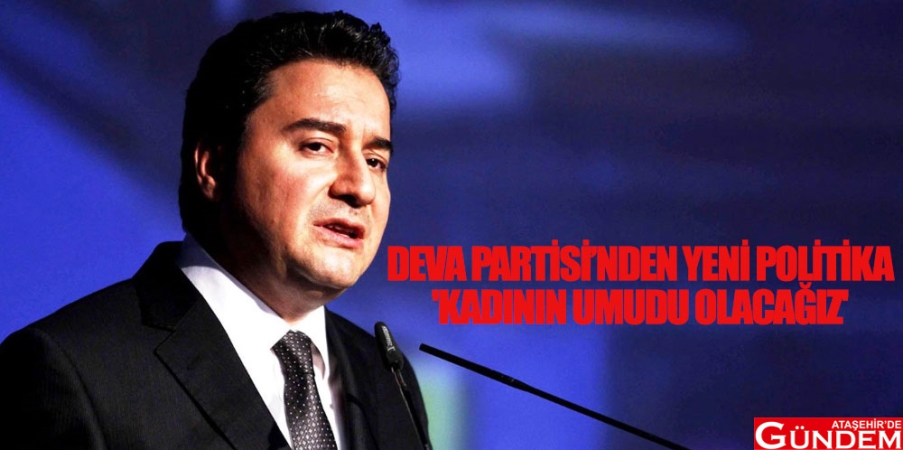 DEVA PARTİSİ'NDEN KADIN POLİTİKALARI VİZYON BELGESİ AÇIKLAMASI DEVAPARTİSİKADINPOLİTİKASI