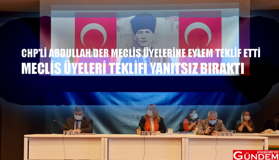 MECLİSTE ABDULLAH DER’DEN EYLEM TEKLİFİ: VAR MISINIZ? DSC_4645
