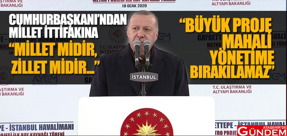 “Büyük proje mahali yönetime bırakılamaz” MİLLET-MİDİR-ZİLLET-MİDİR,