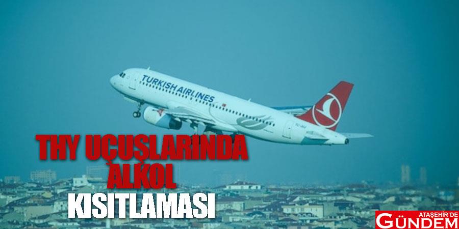 THY uçuşlarında alkol kısıtlaması başlıyor OKUHJKU