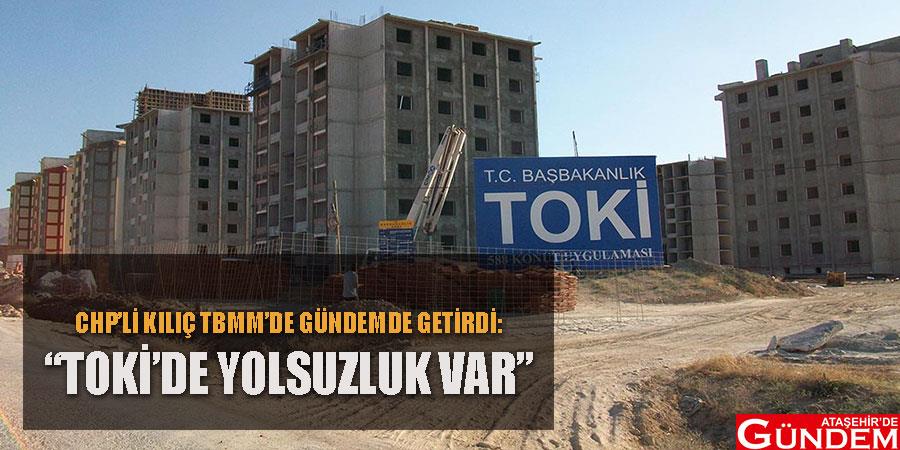 TOKİ RANTIN MERKEZİ OLDU! YOLSUZLUK