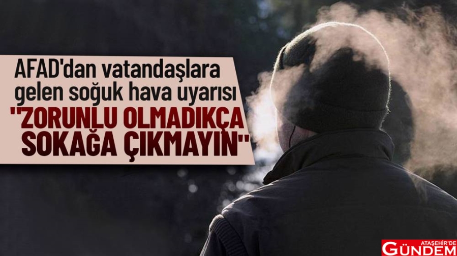 AFAD UYARDI: "SOKAĞA ÇIKMAYIN" afaddan-vatandaslara-uyari