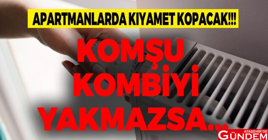 DİKKAT! KOMBİYİ YAKMAYANA DAVA AÇILIYOR apartmanda-isinma-sorunu-alt-komsunun-kombi-yakmamasi-suc-kombi-yakmayan-komsu-dava-sebebi
