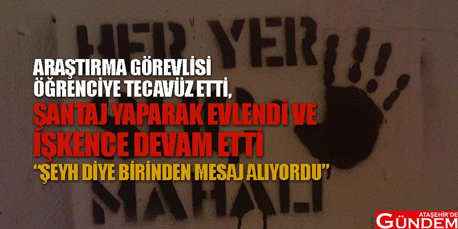 Araştırma görevlisi tecavüz ettiği öğrencisine şantaj yaparak evlendi! araştırma-görevlisi-tecavüz-ettiği-Öğrencisine-şantaj-yaparak-evlendi