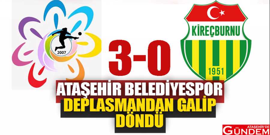 ATAŞEHİR BELEDİYESPOR’DAN DEPLASMANDA 3 GOL! ataşehir-belediyespopr-deplasmandan-galip-döndü