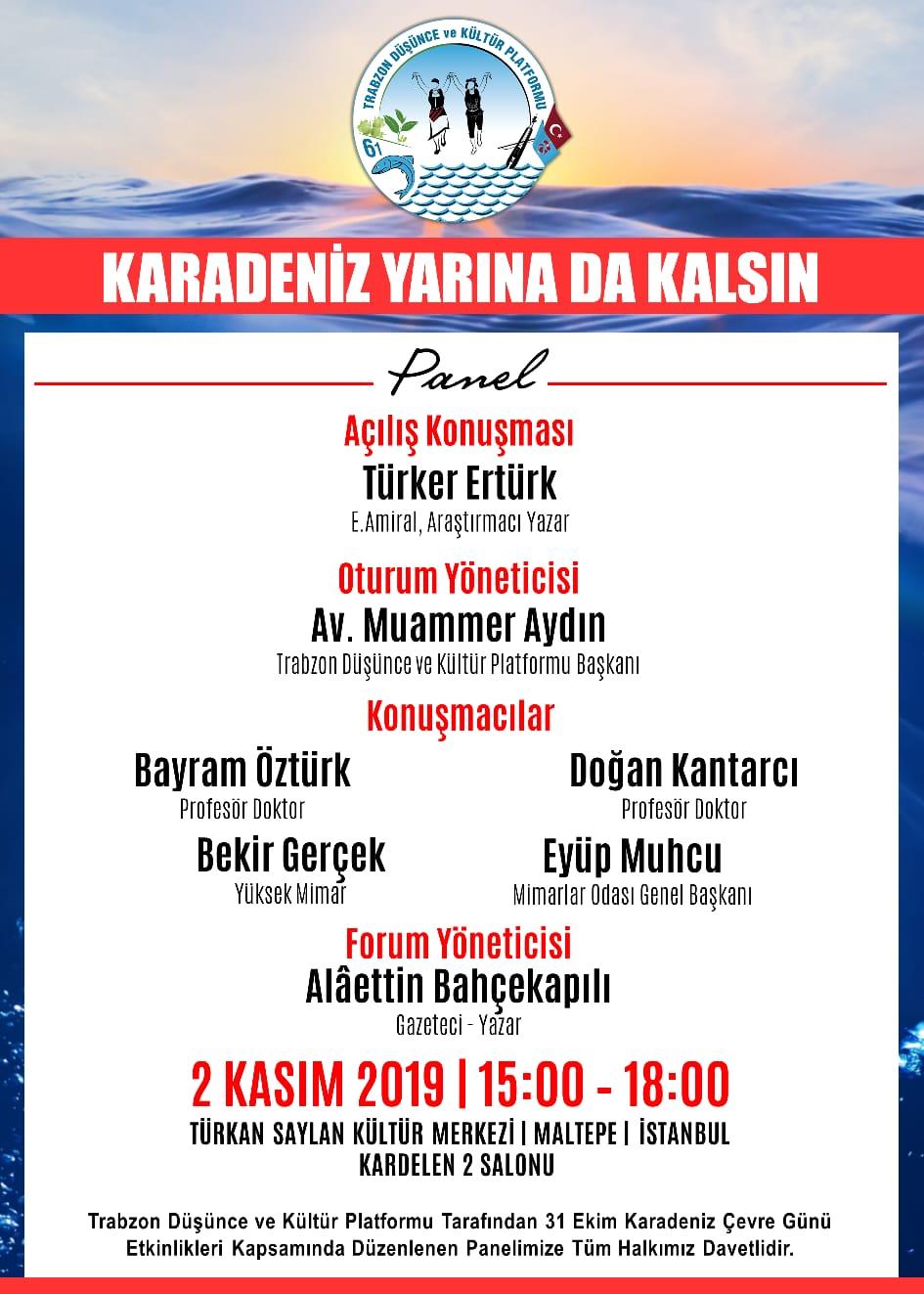 TRABZONLULAR “KARADENİZ’İN ÇEVRESEL SORUNLARINI” TARTIŞIYOR ef1b9f76-5c7f-4276-81a0-d1531ec8ff57