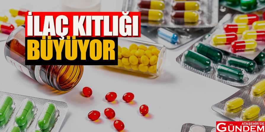 İLAÇ YOKLUĞU DAHA DA ARTACAK! ilaç-kıtlığı-büyüyor