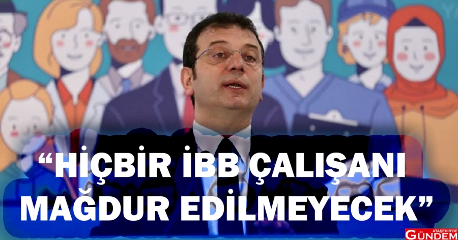 İMAMOĞLU'NDAN TOPLU İŞ SÖZLEŞMESİNE İYİLEŞTİRME imamoglu-ibb-istanbulun-su-ekmek-ve-ulasim-ihtiyaclarini-karsiliyor