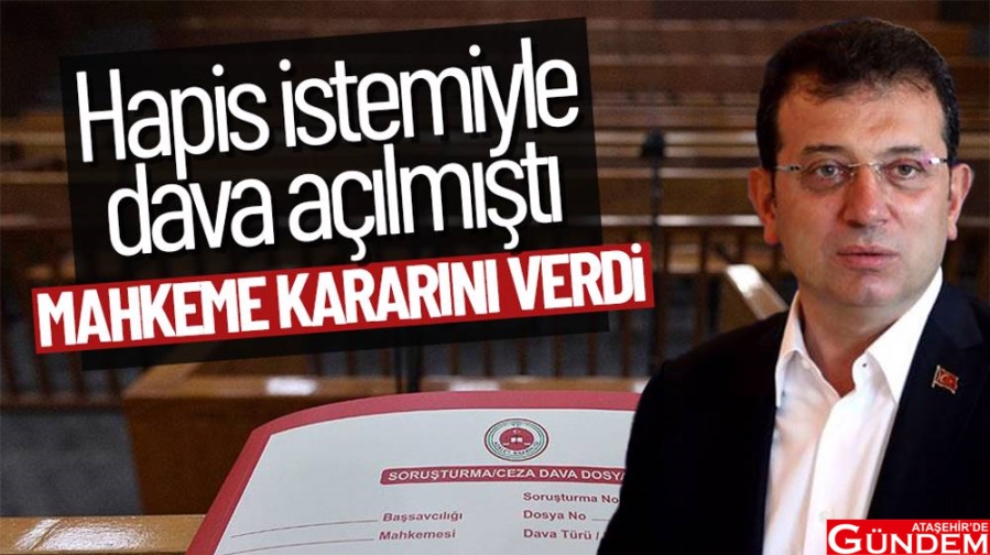 O DAVADAN KARAR ÇIKTI! imamoglunun-yargilandigi-davada-karar-aciklandi