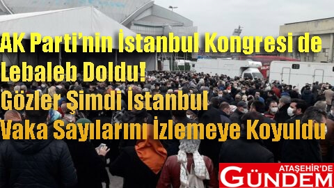 PANDEMİDE AK PARTİ "NORMALLEŞTİ" kongre_16_9_1614180018-480x270