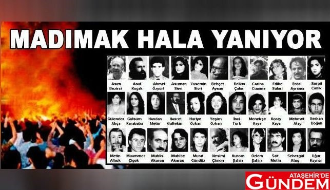 MADIMAK OLAYINDA HAYATLARINI KAYBEDENLER ANILDI madimak-sivas-katliami-UnutMadimaklimda