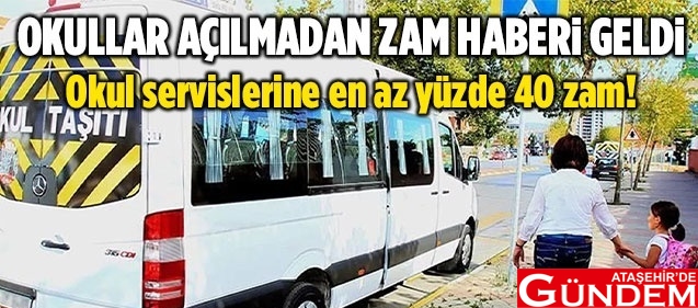 VELİLER İÇİN ÖNEMLİ GİDER SERVİSLERDEN ZAM HABERİ okullar-acilmadan-zam-haberi-geldi-okul-servislerine-en-az-yuzde-40-zam_9fcb6