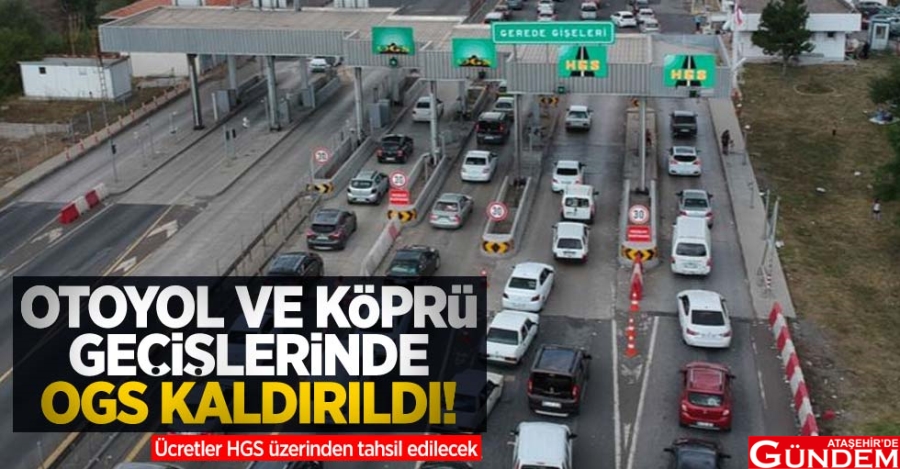 DİKKAT! O TARİHTEN SONRA OGS GEÇERLİ DEĞİL otoyol_ve_kopru_gecislerinde_ogs_kaldirildi_ucretler_hgs_uzerinden_tahsil_edilecek_h74318_d7a50