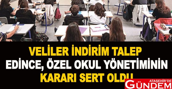 İNDİRİM İSTEĞİ KIZDIRDI ozel_okulda_veliler_indirim_talep_etti_okul_yonetiminden_sert_tepki_h437779_08f08