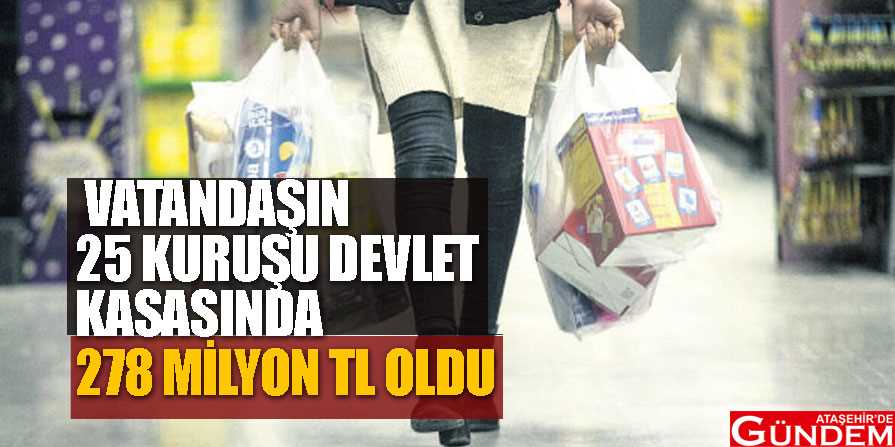 Vatandaş harcadı devlet kazandı poşetten-278-milyon-tl-çıktı