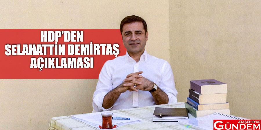 HDP’den Selahattin Demirtaş açıklaması sasdasdwewqe