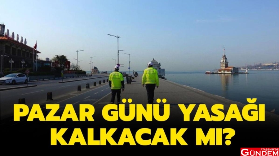 PAZAR GÜNÜ YASAĞI KALKACAK MI? t25_pazar-gunu-yasagi-kalkaca-864