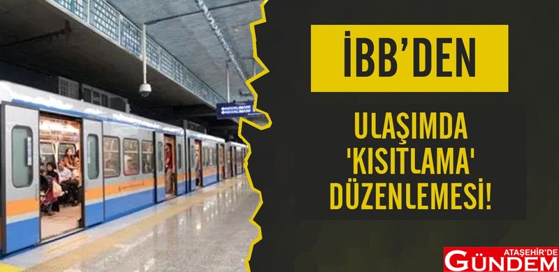 ULAŞIMA DA KISITLAMA ulasimda-kisitlama-duzenlemesi